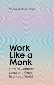 Work Like a Monk