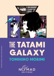 The Tatami Galaxy(Nomad Edition)
